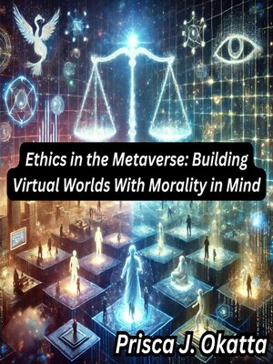 cover image of Ethics in the Metaverse